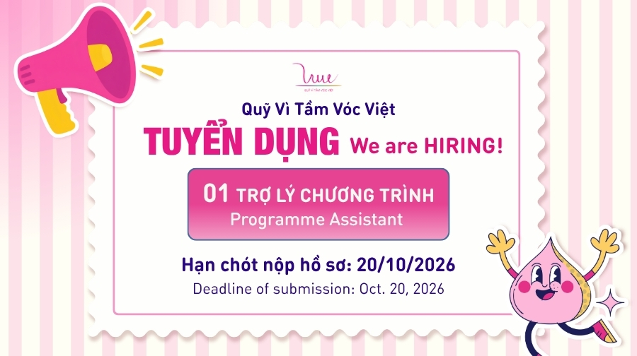 Quỹ Vì Tầm Vóc Việt tuyển vị trí Trợ lý Chương trình- Hạn chót: 20/10/2026